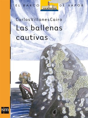 cover image of Las ballenas cautivas